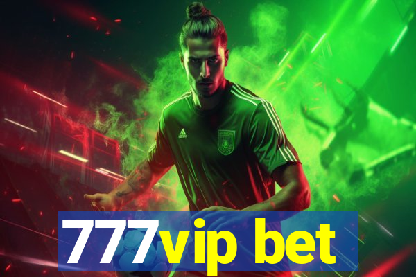 777vip bet